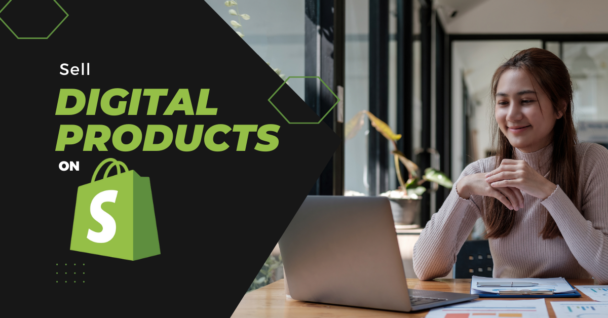 Sell Digital Products on Shopify